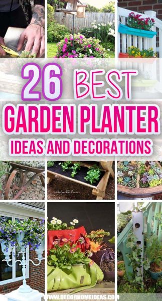 26 Best Garden Planter Ideas To Add Even More Charm To Your Backyard