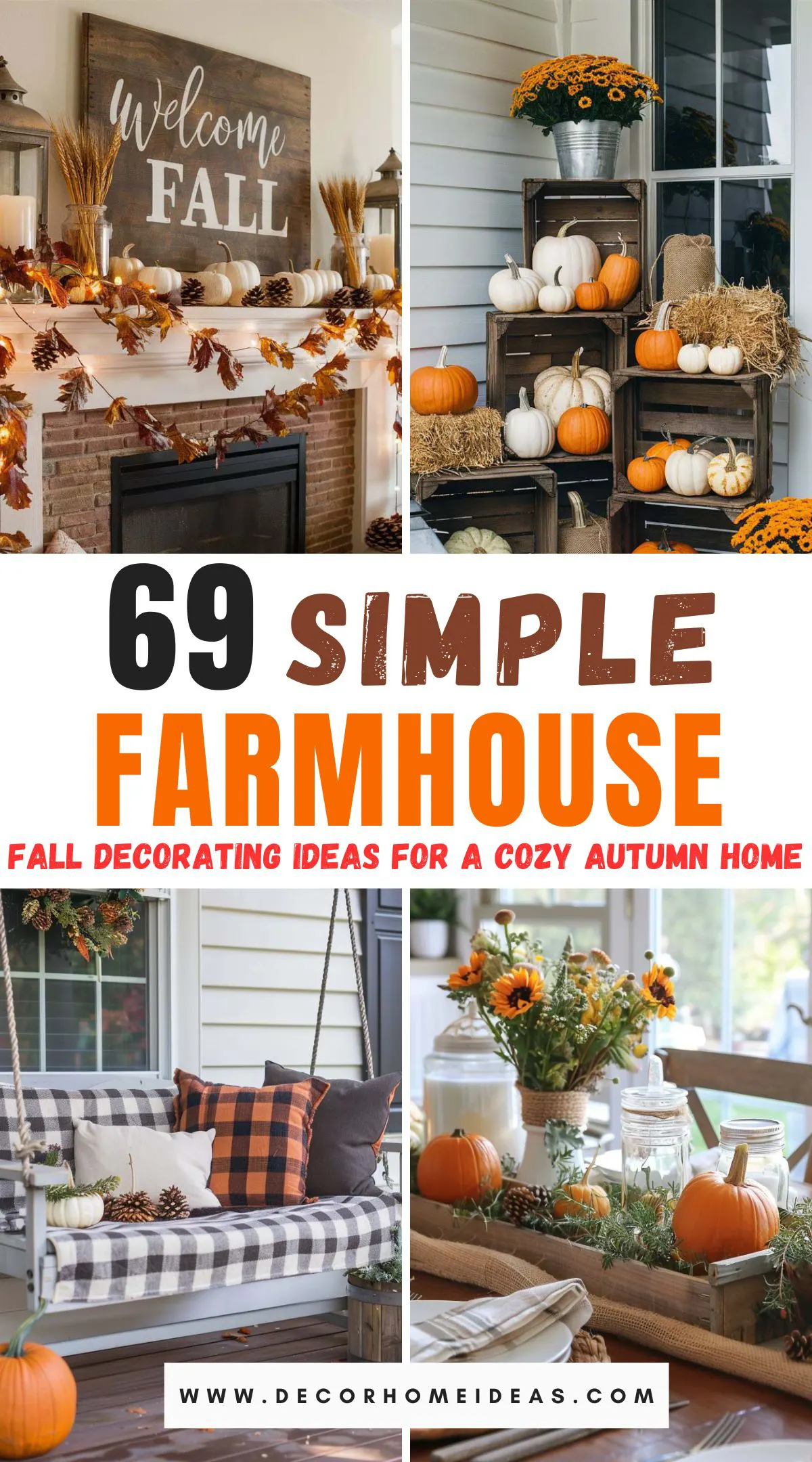 Cozy up your home this autumn with 69 charming farmhouse fall decorating ideas. Discover delightful ways to incorporate rustic elements, warm colors, and vintage accents to create a welcoming and heartwarming atmosphere. Check out the post for creative tips to transform your home into a fall haven.