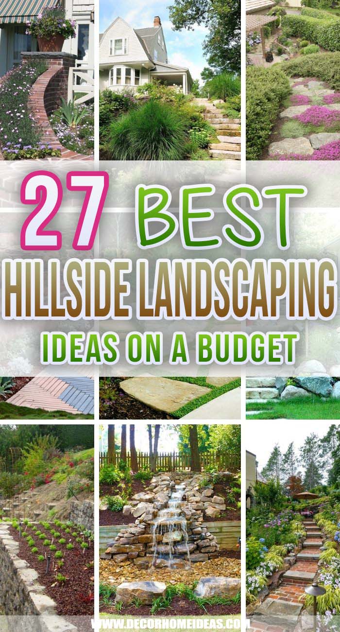 how to landscape a steep hill on a budget