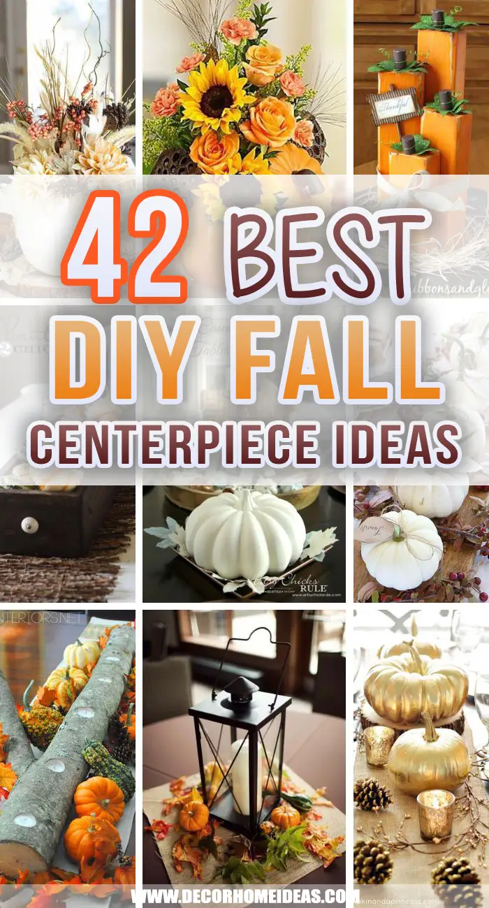 42 Spectacular DIY Fall Centerpieces To Add Warmth and Style To Your Home