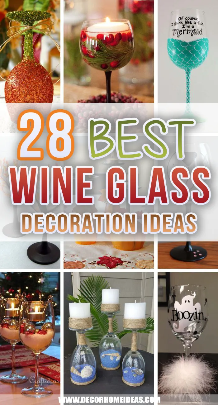 Best Wine Glass Decoration Ideas. Create some beautiful and easy centerpieces and decorations using wine glasses. Decorate your home with some painted glass. #decorhomeideas