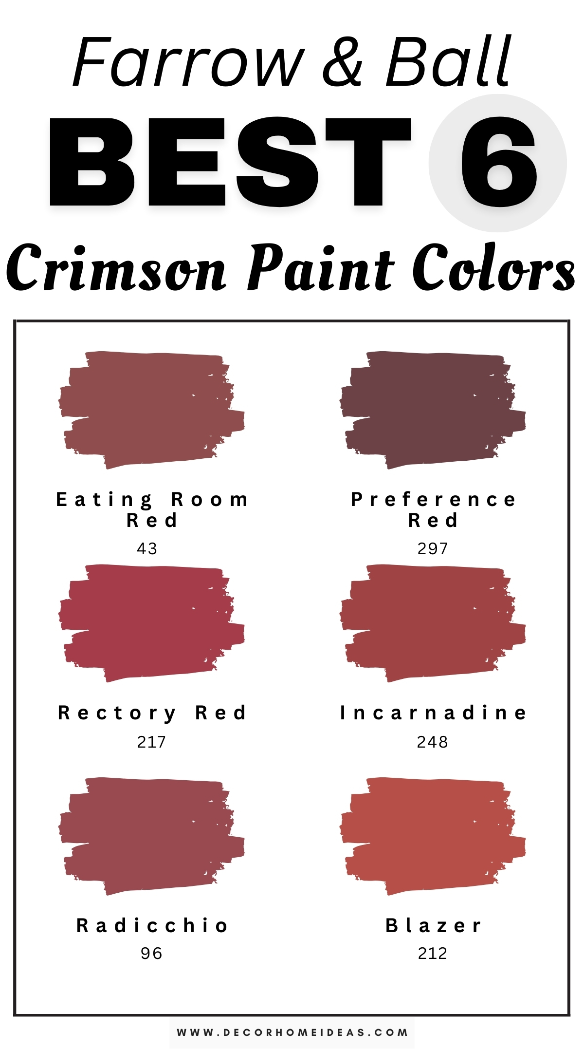 Explore 6 bold crimson paint colors from Farrow & Ball that bring a rich, luxurious feel to any room. These deep, vibrant shades of crimson are perfect for creating a striking focal point on accent walls or adding warmth and drama to living spaces. Designer-approved for their timeless appeal, these Farrow & Ball crimson hues offer a unique blend of sophistication and intensity. Elevate your home’s design with these bold crimson paint colors for a truly captivating and elegant look.