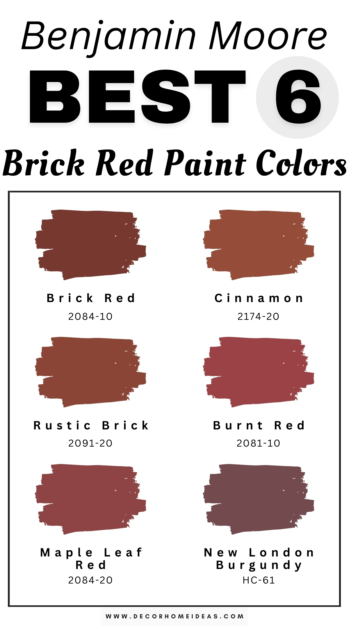 Explore 6 cozy brick red paint colors by Benjamin Moore that bring warmth and charm to any space. These inviting shades of brick red are perfect for creating a snug atmosphere in living rooms, dining areas, or accent walls, adding a touch of rustic elegance to your home. Designer-approved for their rich tones and versatility, these Benjamin Moore brick red hues complement various decor styles, from traditional to modern. Transform your interiors with these cozy brick red paint colors for a warm and welcoming ambiance that feels like home.

