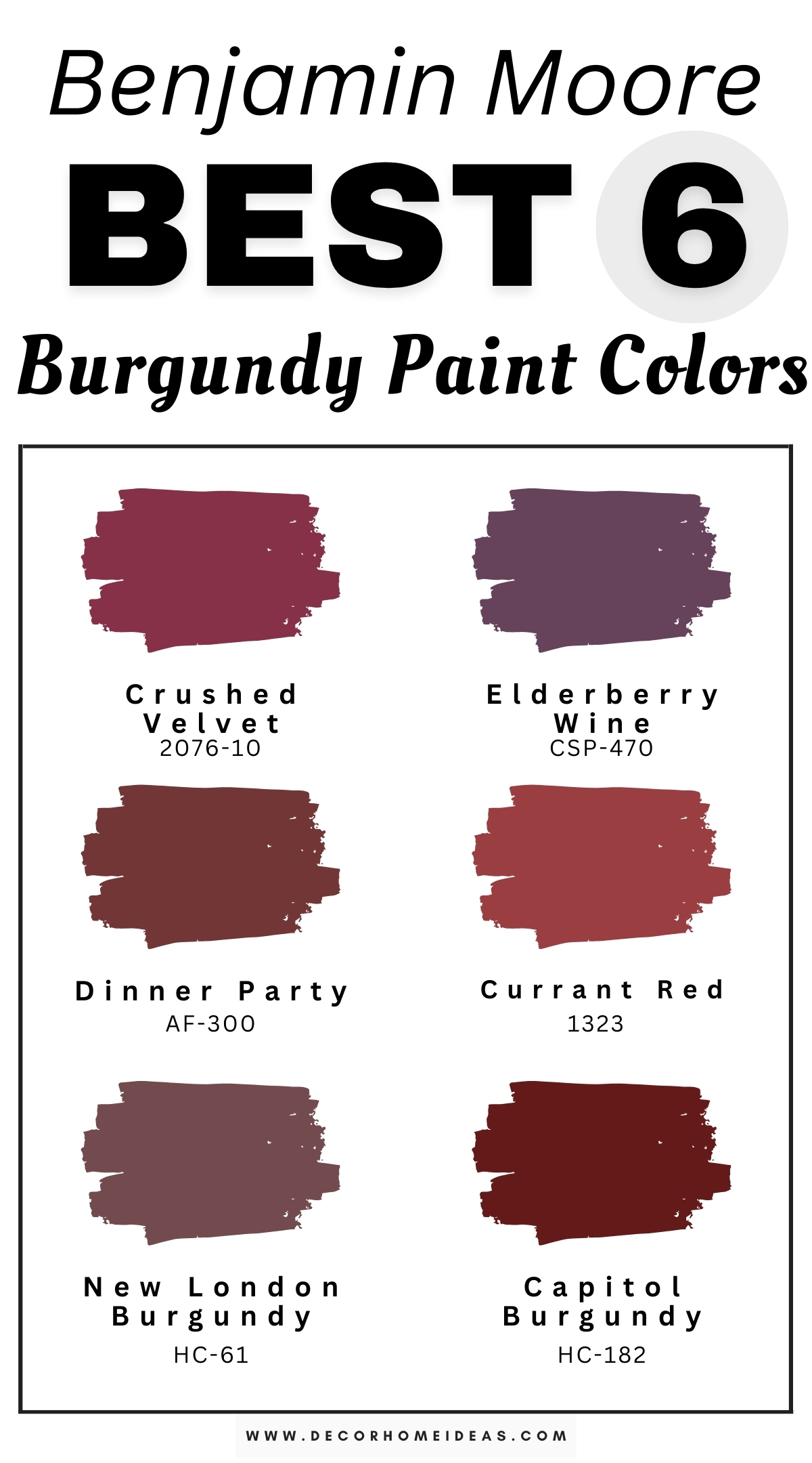 Explore 6 designer-recommended burgundy paint colors by Benjamin Moore that add a touch of elegance and richness to any space. These deep, luxurious shades of burgundy create a warm and inviting atmosphere, perfect for accent walls, dining rooms, or living spaces. Known for their timeless appeal, these Benjamin Moore burgundy hues offer a refined and sophisticated look that enhances any decor style. Transform your home with these stunning burgundy paint colors for a bold and elegant aesthetic.