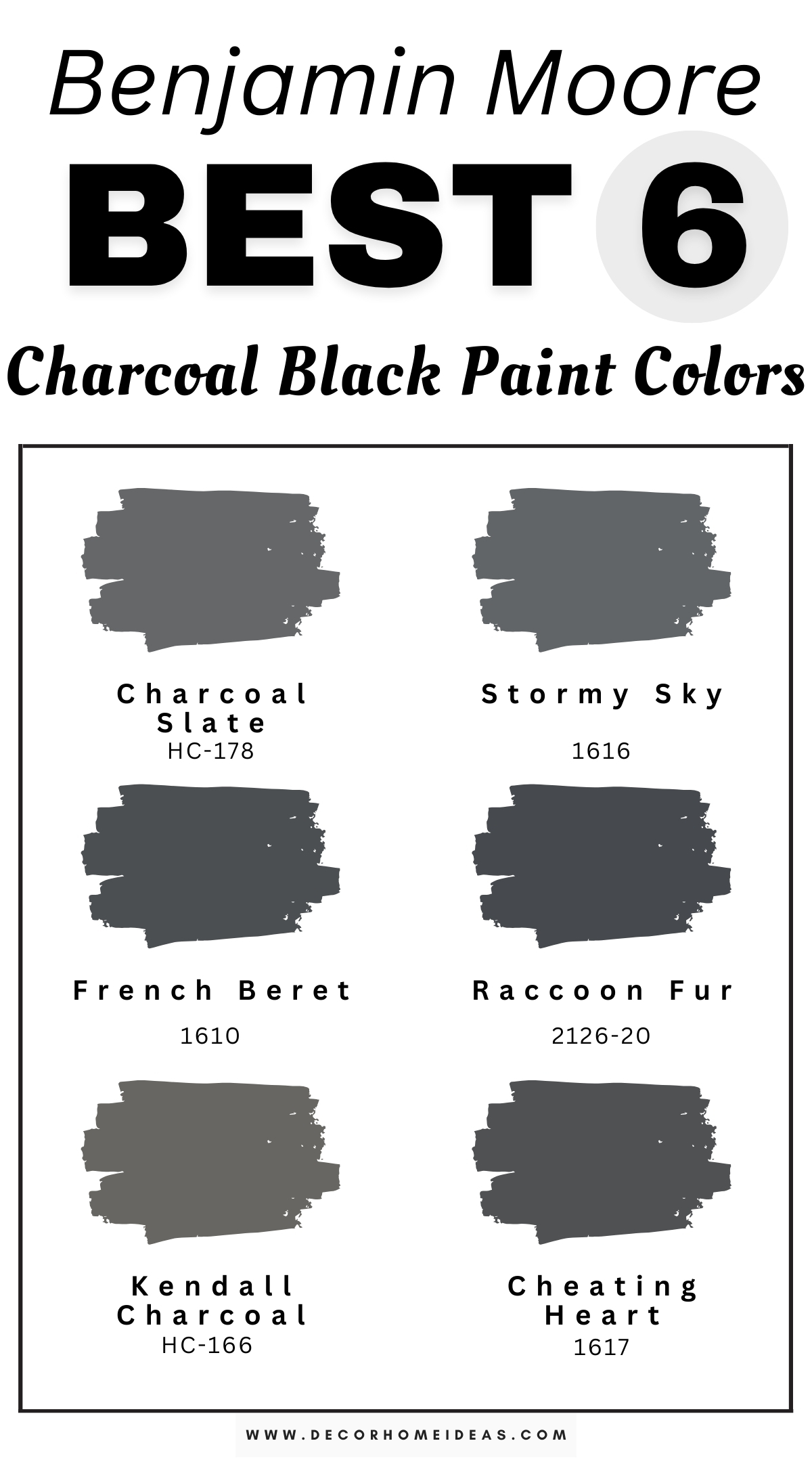 Elevate your space with these six sleek charcoal black paint colors by Benjamin Moore. Blending the depth of black with subtle gray undertones, these sophisticated shades create a modern, refined look perfect for accent walls, cabinetry, or exteriors. These versatile charcoal blacks add a sleek, polished vibe that enhances both contemporary and classic interiors!