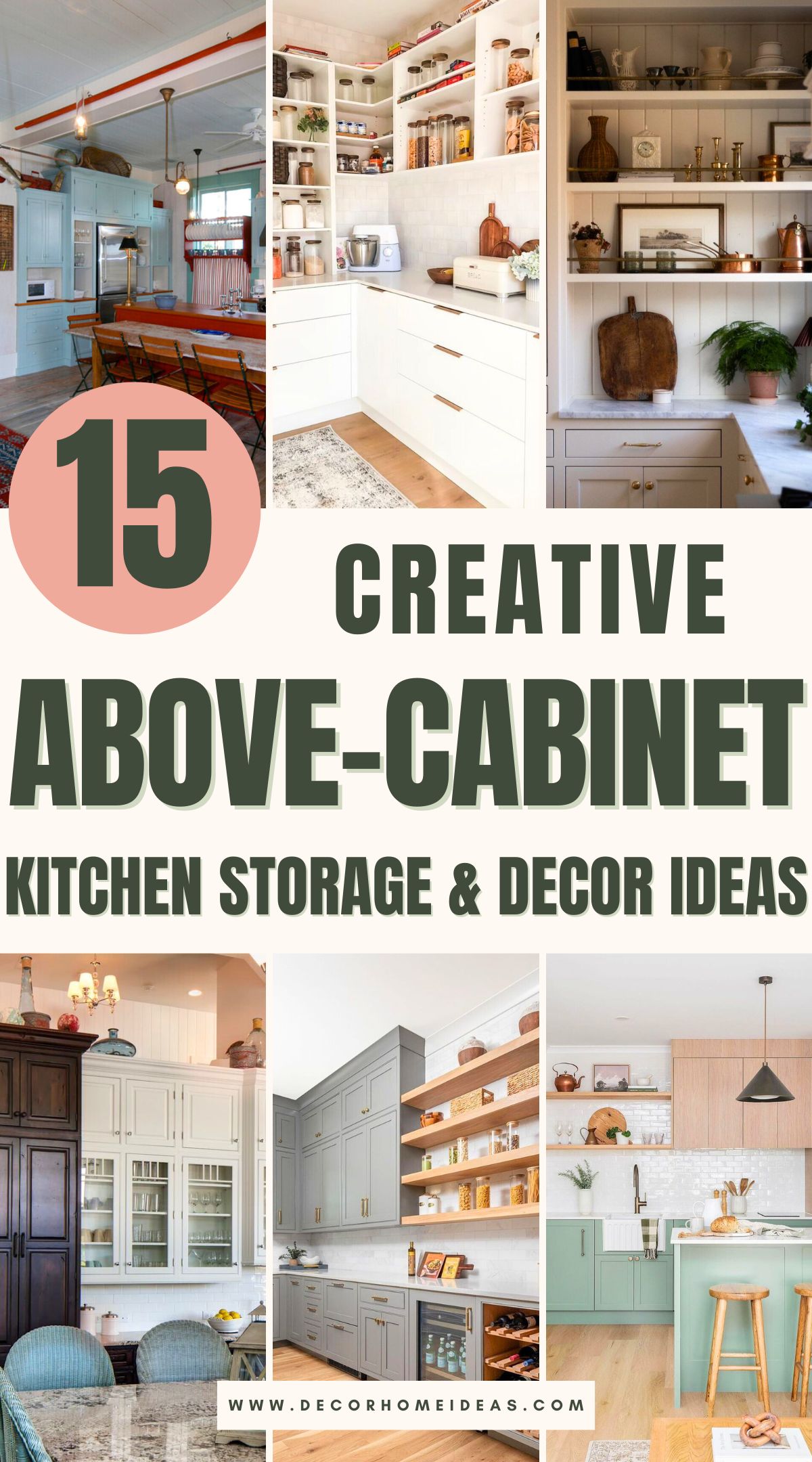 best storage and decor ideas for above kitchen cabinets 2