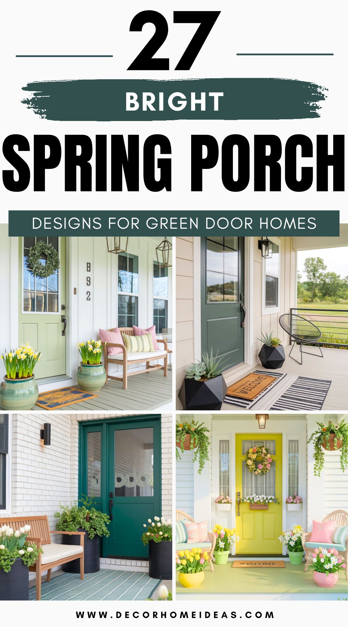 best spring front porch green door 4